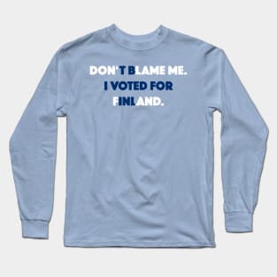 Eurovision 2023  I Voted For Finland Long Sleeve T-Shirt